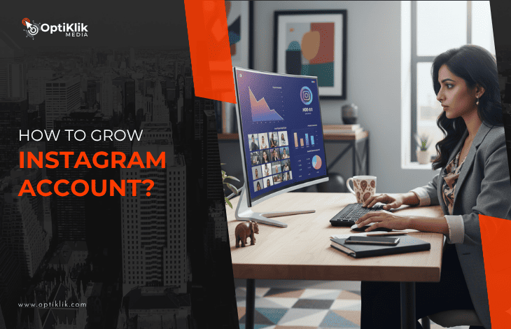 how to grow Instagram account